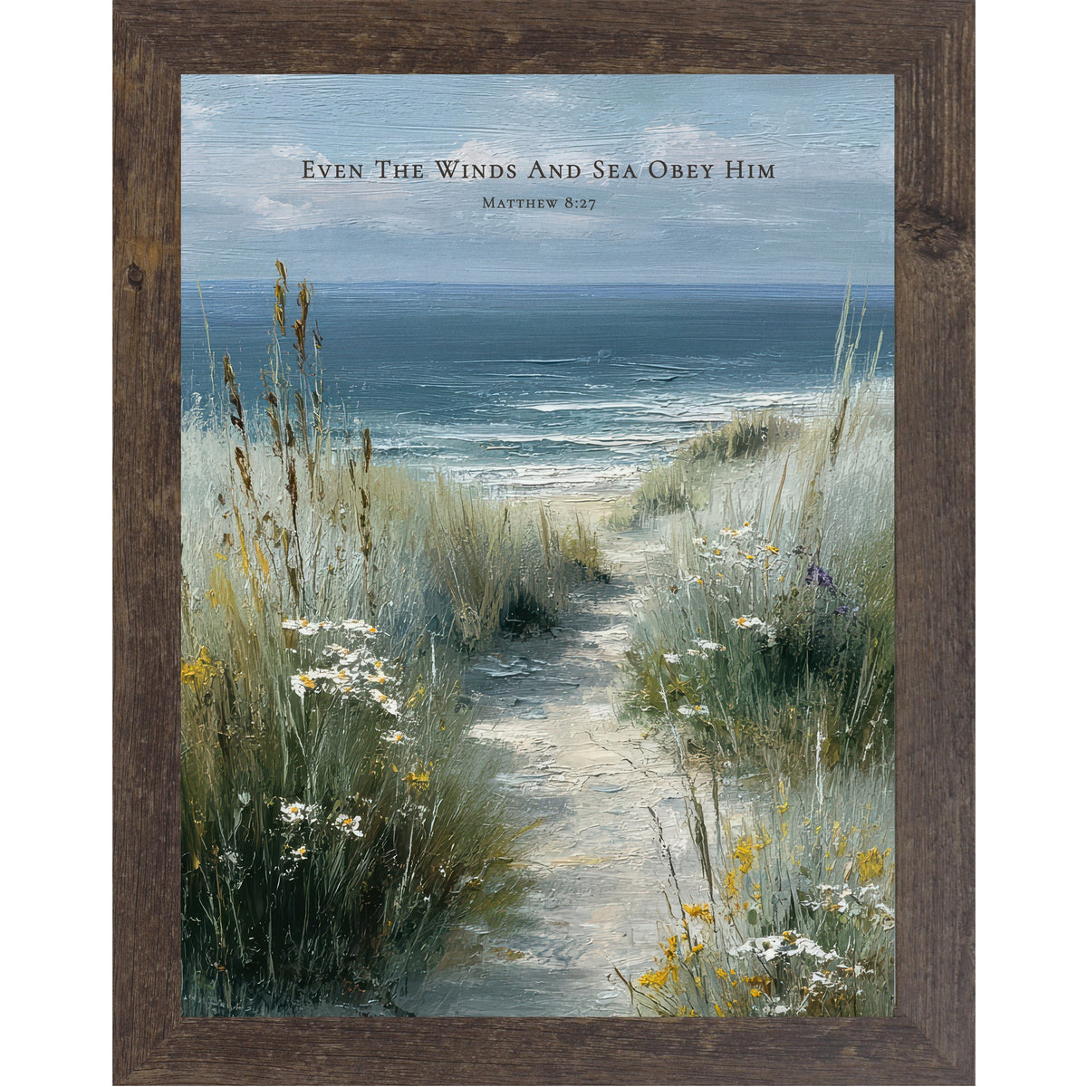 Even The Winds And Sea Obey Him Wall Art – Coastal Scripture Matthew 8:27 Decor (SB233)