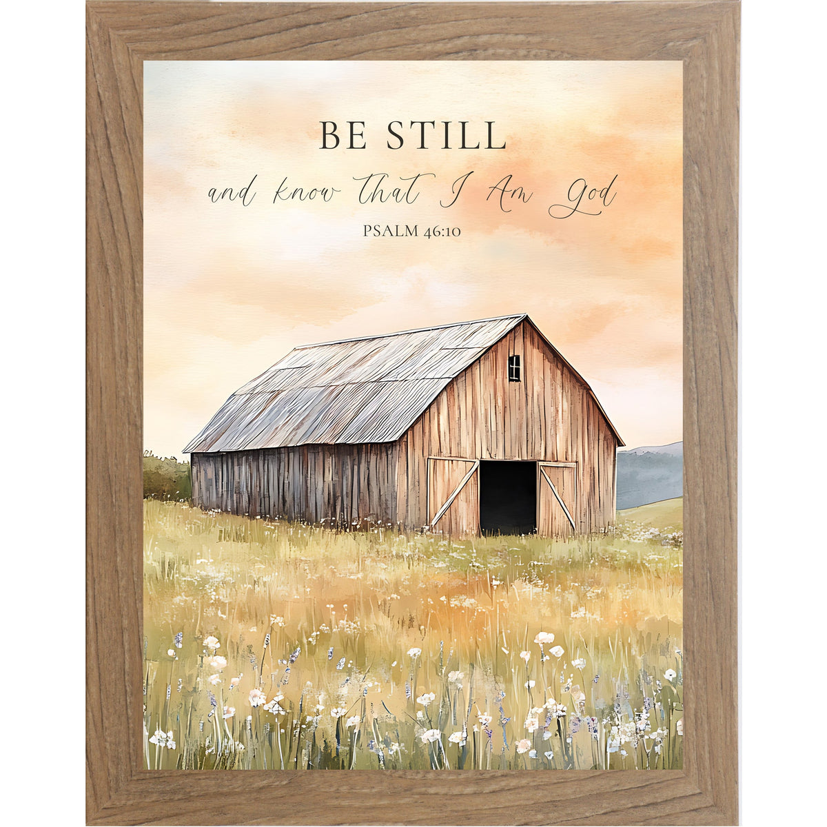 Be Still and Know That I Am God Wall Art – Psalm 46:10 Farmhouse Barn Wildflower Framed Decor (SB255)