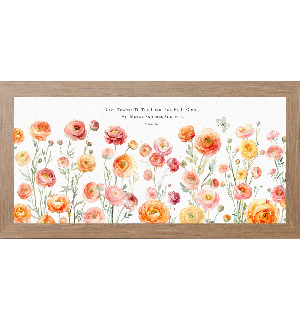 Give Thanks to the Lord – Psalm 136:1 Ranunculus Framed Wall Art – Christian Floral Scripture Decor (SB749)