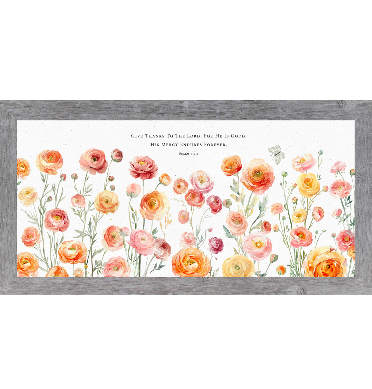 Give Thanks to the Lord – Psalm 136:1 Ranunculus Framed Wall Art – Christian Floral Scripture Decor (SB749)