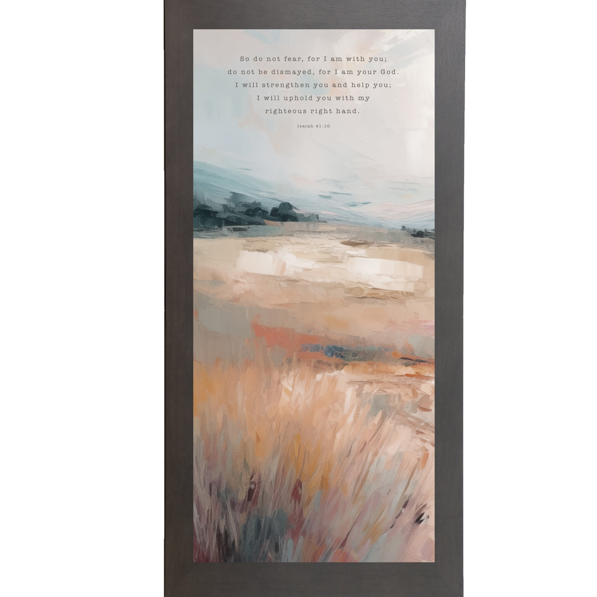Isaiah 41:10 Wall Art – Do Not Fear For I Am With You Terracotta Landscape Christian Decor (SB762)