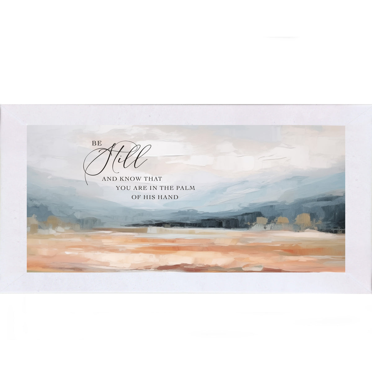 Be Still Wall Art – Palm Of His Hand Terracotta Landscape Wide Christian Scripture Decor (SB760)