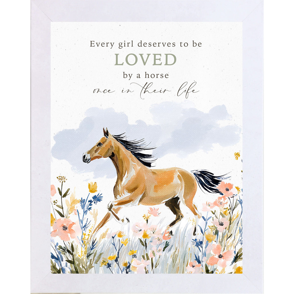 Every Girl Loved by a Horse Wall Art – Watercolor Floral Equine Portrait Decor (ZS108)