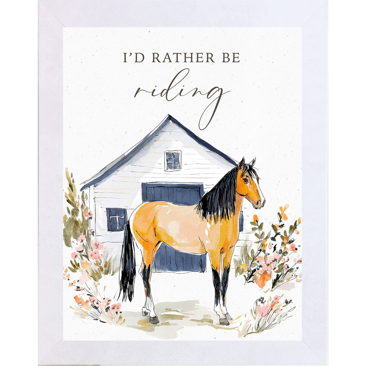 I'd Rather Be Riding Wall Art – Watercolor Horse Barn Equine Portrait Decor (ZS109)