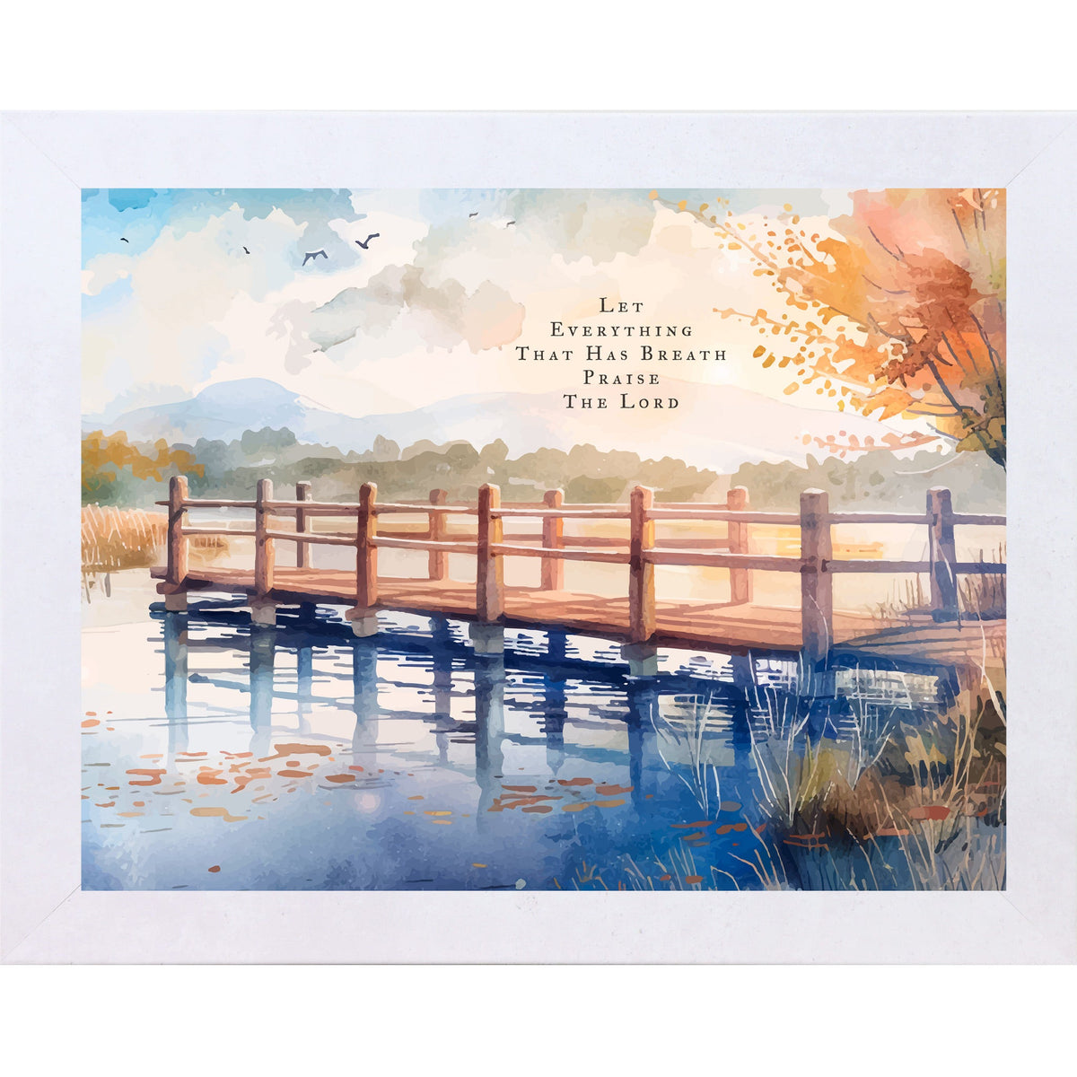 Let Everything That Has Breath Praise The Lord Wall Art – Autumn Pier Landscape Decor (SB243)
